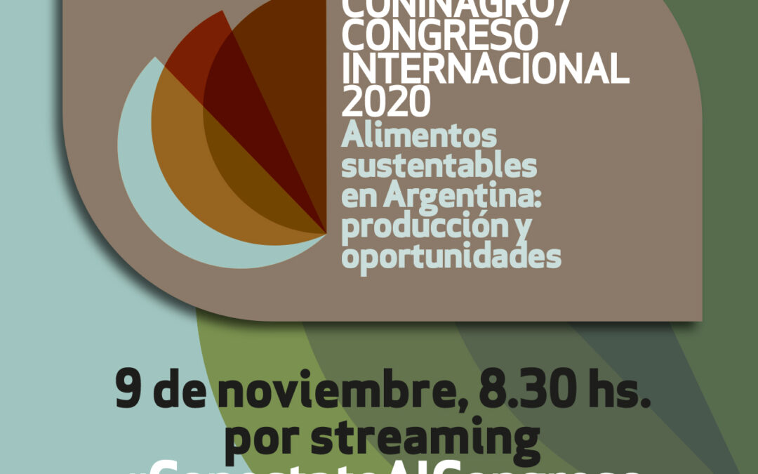 ¡El Congreso 2020 se transmitirá en el website www.coninagroenvivo.com.ar!Será el 9 de noviembre